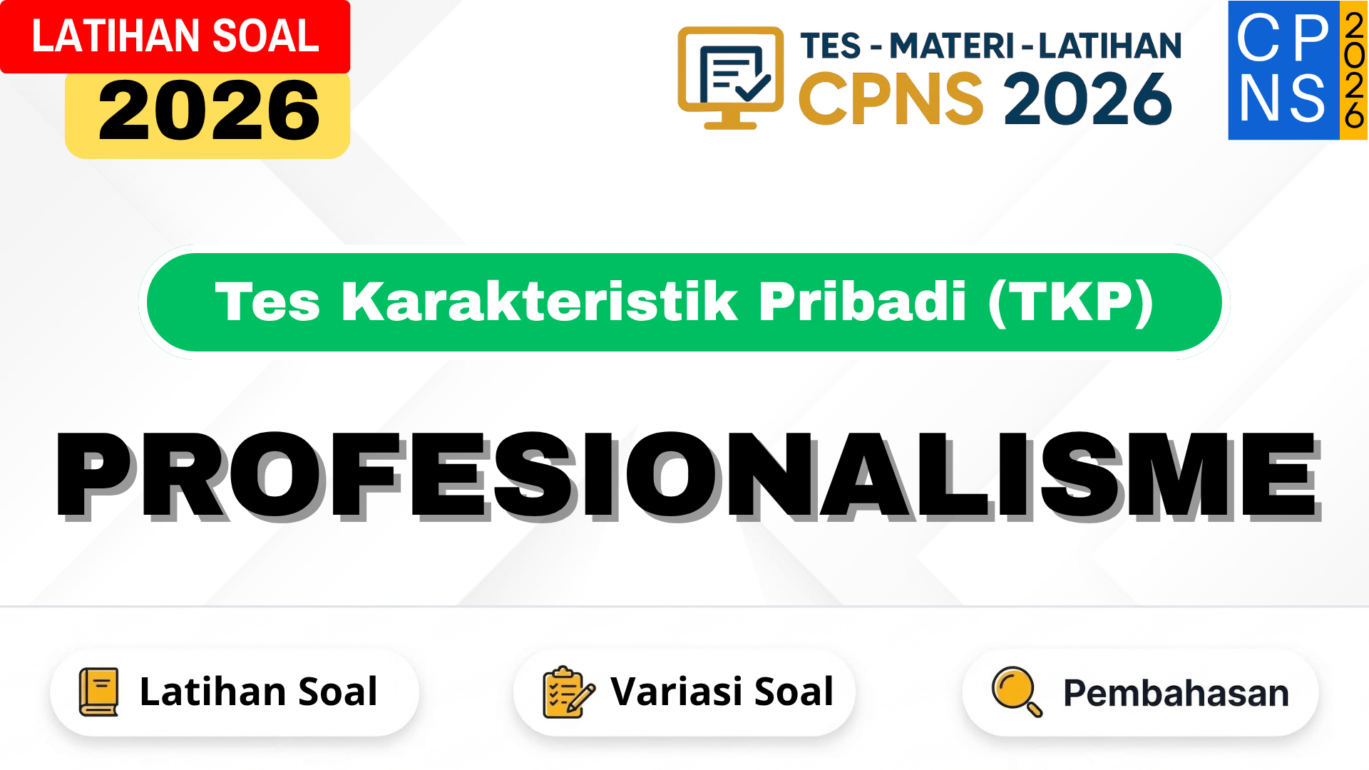 Profesionalisme Tes CPNS 2026